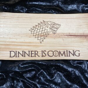 Tábua de Cozinha Rústica XL “Dinner is Coming”