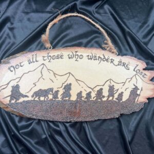 Tronco "Not All Those Who Wander Are Lost" XL